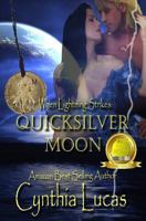 Quicksilver Moon 1481076817 Book Cover