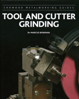 Tool and Cutter Grinding 1785008609 Book Cover