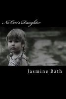 No One's Daughter 1482352141 Book Cover
