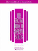 The Second Book of Soprano Solos (Book/CD): Book/CD package (2 CDs) (Second Book of Solos)
