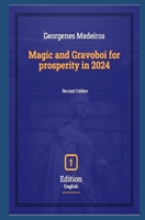 Magic and Gravoboi for prosperity in 2024 B0CSXBK5RG Book Cover