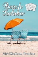 Beach Sudoku: Relax with Sudoku, 240 Medium Sudoku Puzzles 1660754550 Book Cover