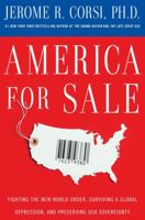 America for Sale: Fighting the New World Order, Surviving a Global Depression, and Preserving USA Sovereignty 1439154783 Book Cover