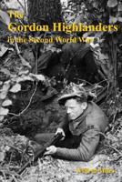 The Gordon Highlanders 1919-1945 1783315121 Book Cover