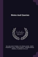 Notes And Queries... 1271673894 Book Cover