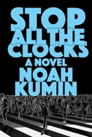Stop All the Clocks 1648211208 Book Cover
