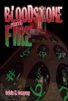 Bloodstone and Fire 1413790666 Book Cover