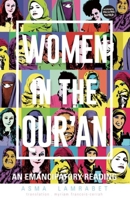 Qur'an and Women: A Narration of Liberation 1847740820 Book Cover