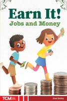 Earn It! Jobs and Money (Knowledge Builders: Social Studies Readers) B0GRXVGR39 Book Cover