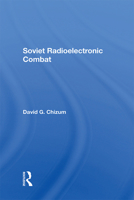 Soviet radioelectronic combat (Westview special studies in military affairs) 0813371341 Book Cover