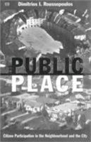 The Public Place 1551641569 Book Cover