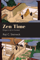 Zen Time: Dogen's Uji in Context B0G42Y89K1 Book Cover