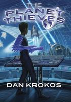 The Planet Thieves 0765375389 Book Cover