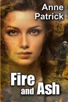 Fire and Ash 1512365653 Book Cover