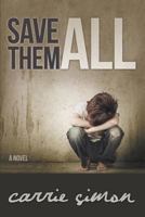 Save Them All 1613142412 Book Cover