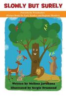 Slowly but Surely: Picture Books for Early Readers and Beginning Readers: Proverbs for Preschoolers 1539128814 Book Cover