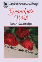Grandpa's Wish 1444843613 Book Cover