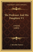 The Professor and His Daughters 1240865538 Book Cover