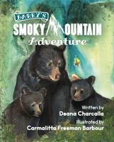 Barry's Smoky Mountain Adventure: A firefly distracts Barry the black bear cub and leads him on an adventure though the Great Smoky Mountain National ... a lot on his journey. 1737631849 Book Cover