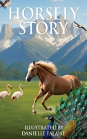 Horsely Story B0FPLNCRT7 Book Cover