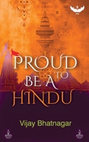 Proud To Be a Hindu 8199438606 Book Cover