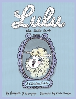 Lulu the Little Lamb: A Christmas Fable B0HKPTDPKM Book Cover