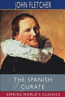 The Spanish Curate 1500459518 Book Cover