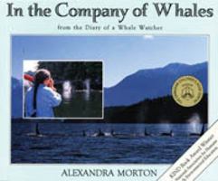 In the Company of Whales: From the Diary of a Whalewatcher 1551430002 Book Cover