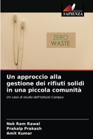 Un approccio alla gestione dei rifiuti solidi in una piccola comunità 6202649364 Book Cover