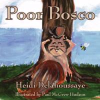 Poor Bosco 1434385183 Book Cover