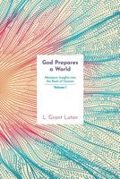 God Prepares a World: Messianic Insights Into Genesis (Vol.1) 1073582353 Book Cover