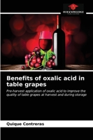 Benefits of oxalic acid in table grapes 6203171379 Book Cover