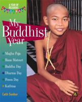 My Buddhist Year (A Year of Religious Festivals) 1404237305 Book Cover