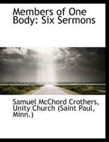 Members of One Body, Six Sermons 0530457202 Book Cover