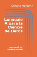 Lenguaje R para la Ciencia de Datos: segunda edición, revisada y ampliada B0BBXTPJV8 Book Cover