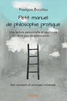 Petit manuel de philosophie pratique (French Edition) 2334198269 Book Cover