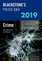 Blackstone's Police Q&A 2019 Volume 1: Crime 0198830637 Book Cover
