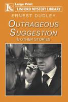 Outrageous Suggestion 1444839195 Book Cover