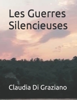 Les Guerres Silencieuses B0BZFP1VLX Book Cover