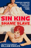 Sin King / Shame Slave 198970218X Book Cover