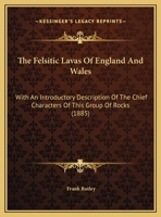 The Felsitic Lavas of England and Wales 3743418312 Book Cover