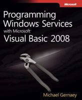 Programming Windows Services with Microsoft Visual Basic 2008 073562433X Book Cover