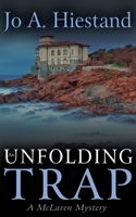 An Unfolding Trap 150920587X Book Cover