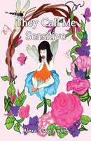 They Call Me Sensitive 1947773259 Book Cover