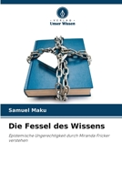 Die Fessel des Wissens (German Edition) 6209538843 Book Cover