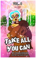 Take All You Can Vol. 8 B0DXN5CP2J Book Cover