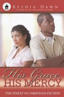 His Grace, His Mercy 1601627688 Book Cover