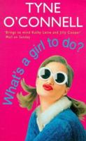 What's A Girl to Do? 1500867373 Book Cover