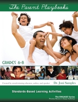 The Parent Playbook 6-8 Revised: Standard Based Learning Activities 0990633543 Book Cover