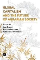 Global Capitalism and the Future of Agrarian Society 1612050387 Book Cover